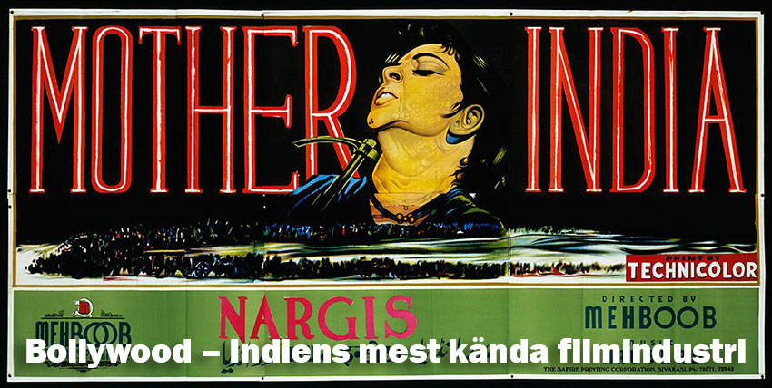 Bollywood – Indiens mest kända filmindustri