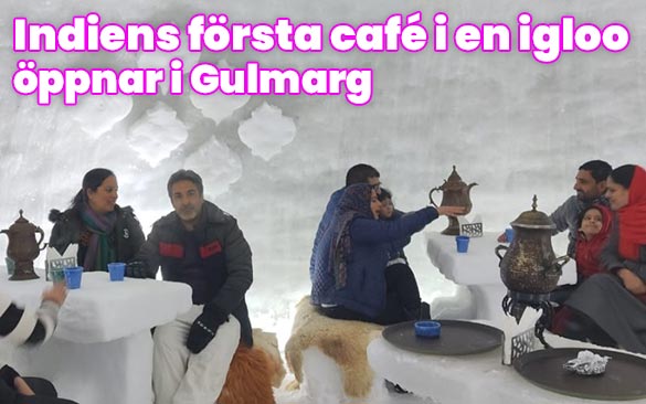 Indiens första igloo-café öppnar i Gulmarg, Jammu & kashmir, Indien