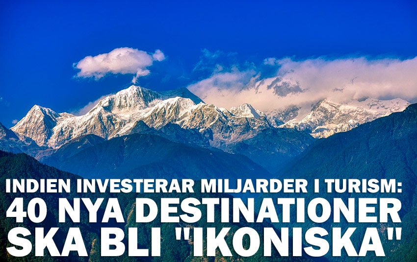 Indien investerar miljarder i turism – 40 nya destinationer ska bli "ikoniska"