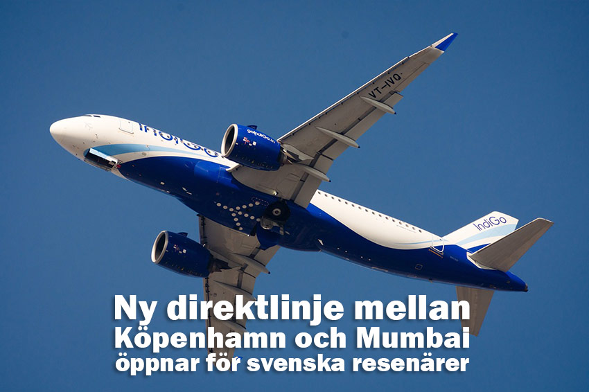 Ny direktlinje mellan Köpenhamn och Mumbai öppnar för svenska resenärer
