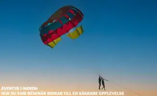 Äventyr i Indien: Hur du som resenär bidrar till en säkrare upplevelse