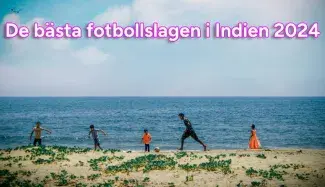 De bästa fotbollslagen i Indien 2024