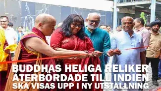 Buddhas heliga reliker återbördade till Indien – ska visas upp i ny utställning
