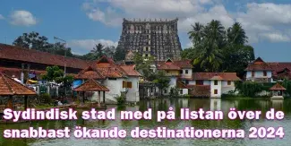 Sydindisk stad med på listan över de snabbast ökande destinationerna 2024