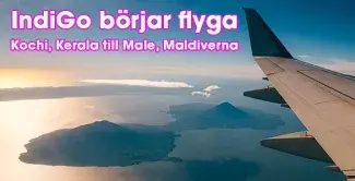 IndiGo börjar flyga mellan Kochi, Kerla, Indien och Male, Maldiverna