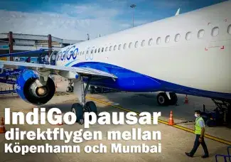 IndiGo pausar direktflygen mellan Köpenhamn och Mumbai