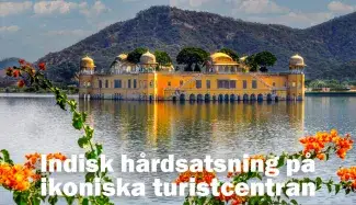 Indisk hårdsatsning på ikoniska turistcentran