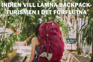 Indien vill lämna backpackturismen i det förflutna