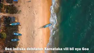 Den indiska delstaten Karnataka vill bli nya Goa