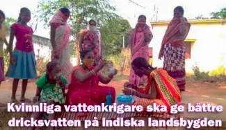 Kvinnliga vattenkrigare ska ge bättre dricksvatten i Indien