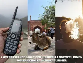 7 överraskande lagar och kulturella normer i Indien som kan chocka svenska turister
