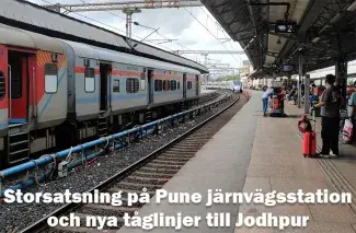 Storsatsning på Pune järnvägsstation och nya tåglinjer till Jodhpur och Chennai