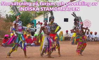 Storsatsning på turism och utveckling av indiska stamområden