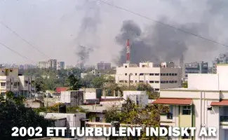 Indien 2002: Ett år av våld och (svensk) försoning